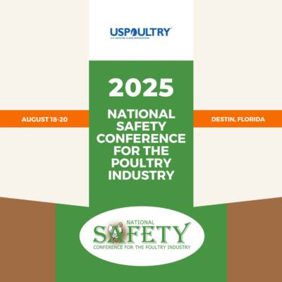 2025 National Safety Conference for the Poultry Industry to Unite Industry Leaders for Critical Safety Training and Policy Updates