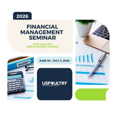 USPOULTRY Financial Management Seminar to Highlight AI, Talent Growth and Tax Tools