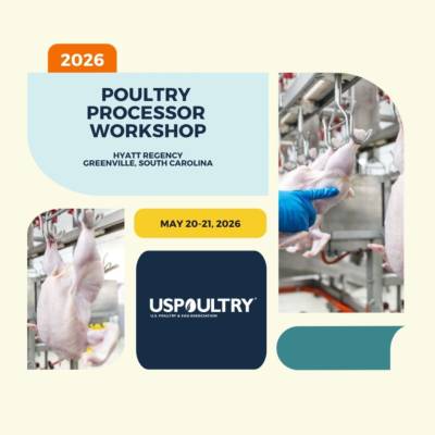 2026 USPOULTRY Poultry Processor Workshop to Focus on Operational Efficiency, Innovation and Food Safety in Poultry Processing