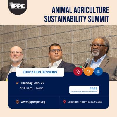 Animal Agriculture Sustainability Summit to Focus on Production Systems and the Sustainability Journey at IPPE 2026